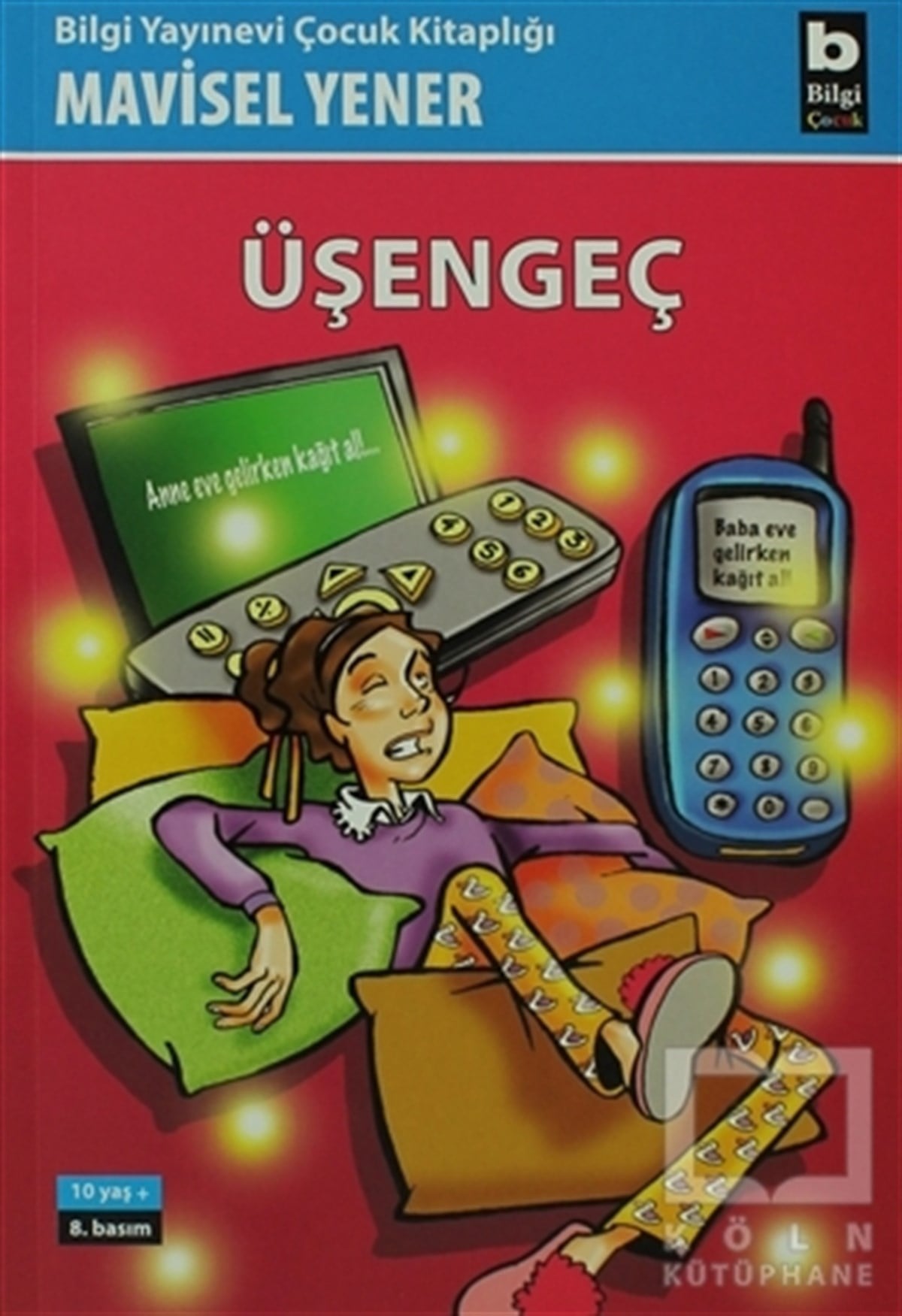 Mavisel YenerÇocuk Hikaye KitaplarıÜşengeç