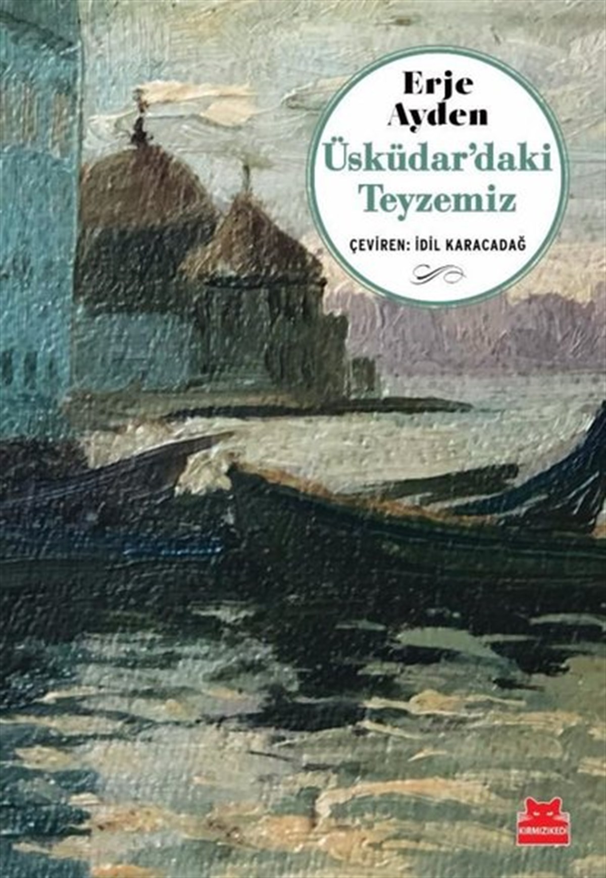 Erje AydenDünya RomanÜsküdar'daki Teyzemiz