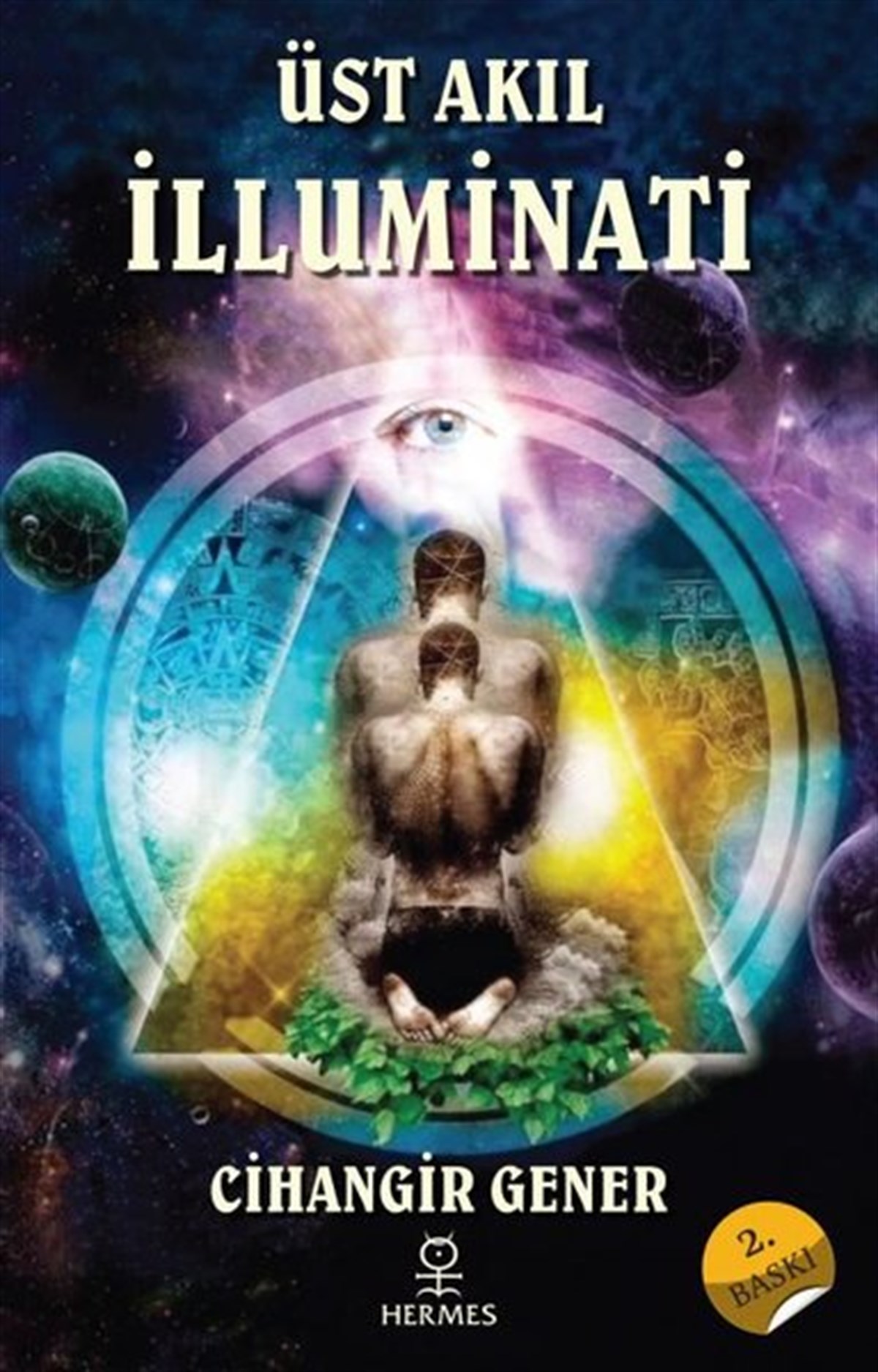 Cihangir GenerFelsefe BilimiÜst Akıl İlluminati