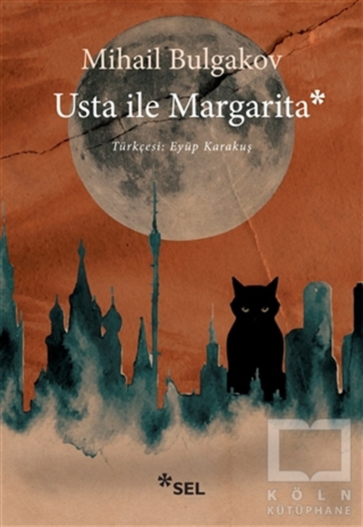 Mihail Afanasyeviç BulgakovTürkçe RomanlarUsta İle Margarita