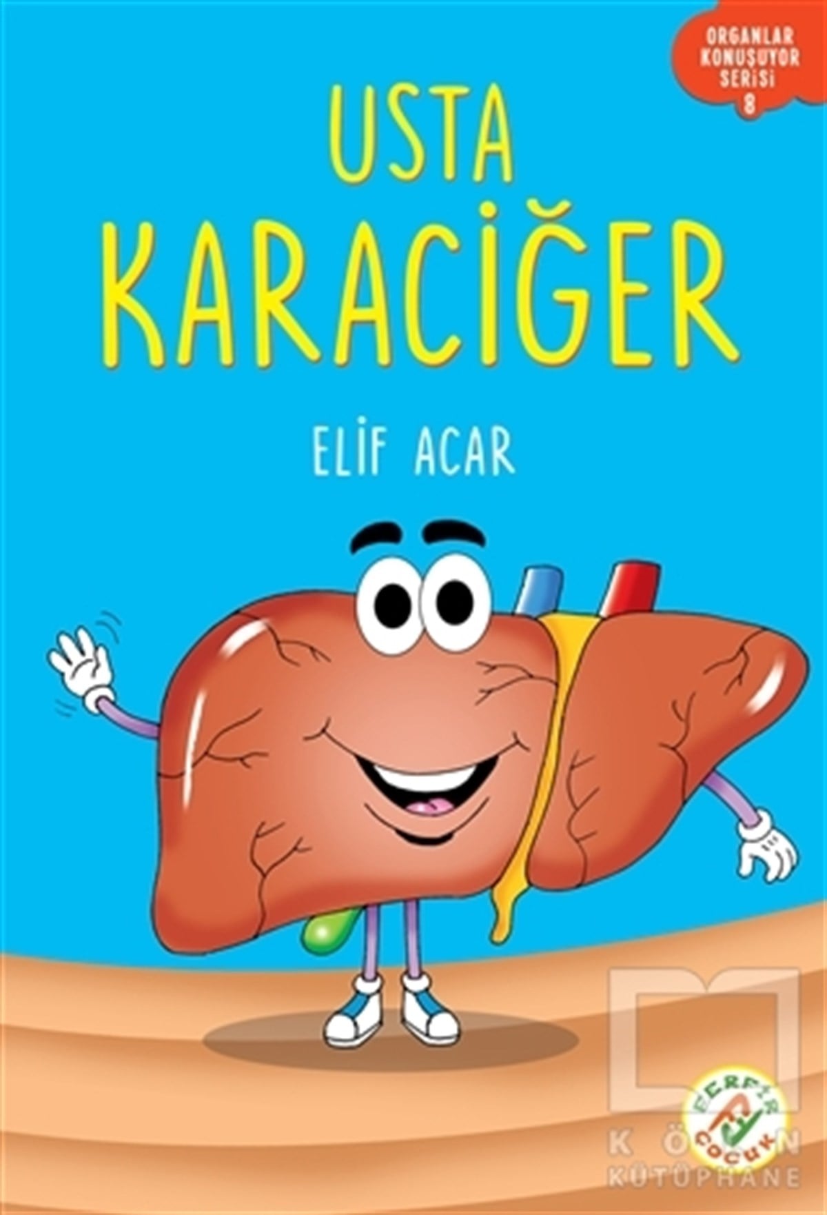 Elif AcarReferans Çocuk KitaplarıUsta Karaciğer