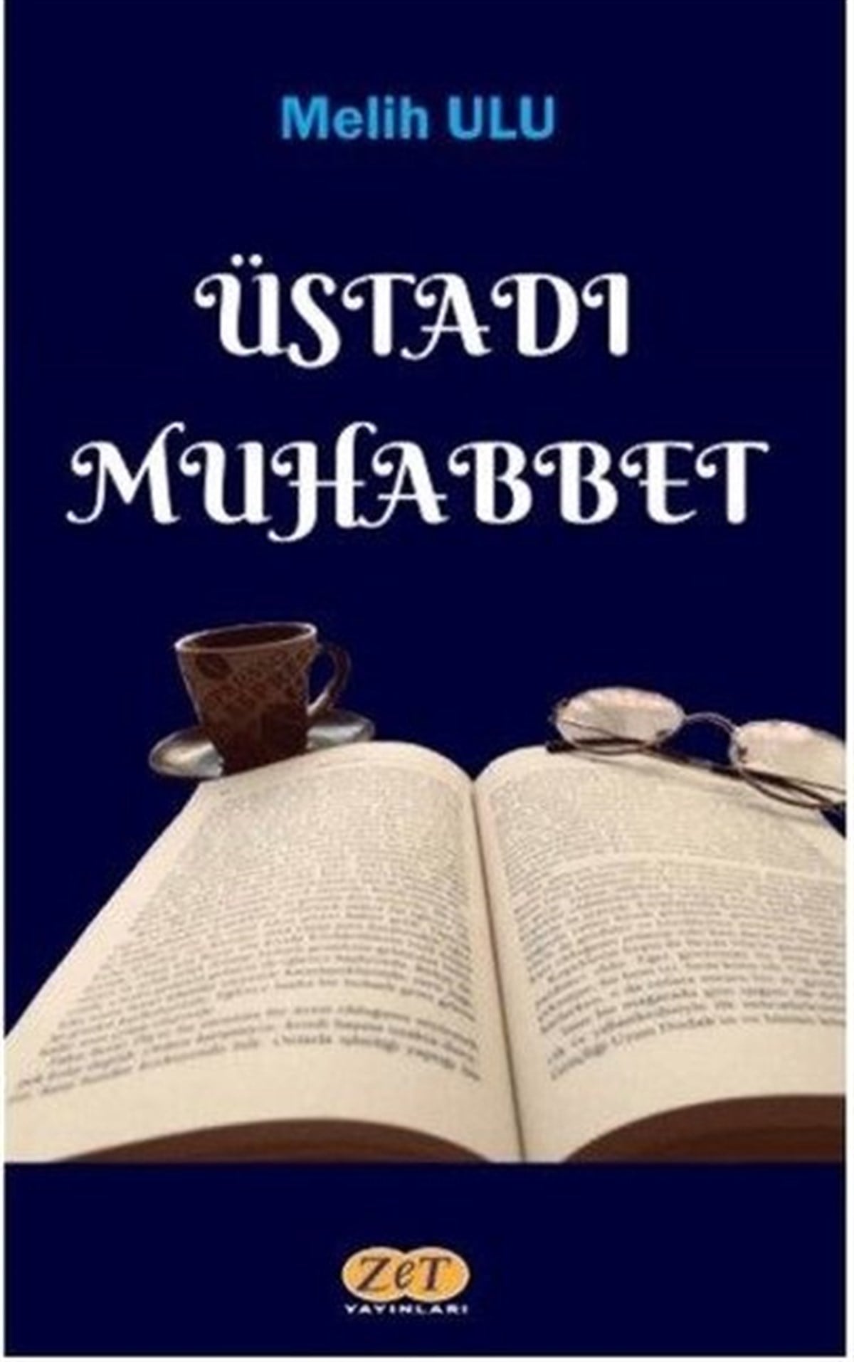 Melih UluTürkiye RomanÜstadı Muhabbet