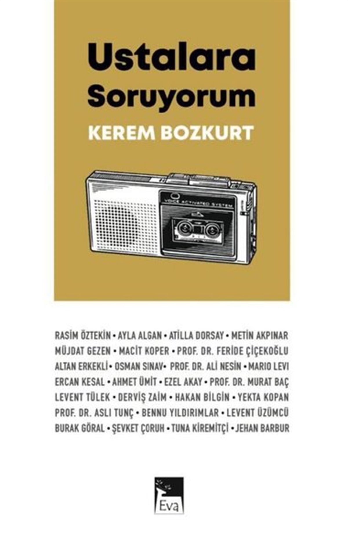 Kerem BozkurtRöportajUstalara Soruyorum