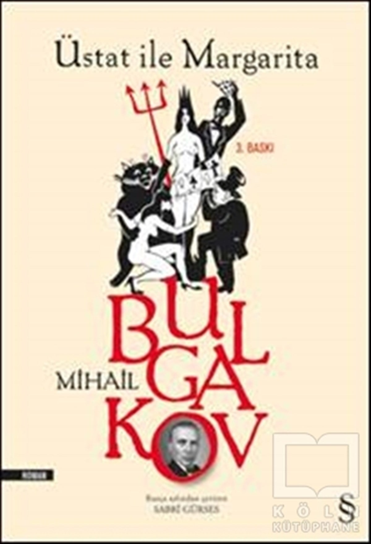 Mihail Afansyeviç BulgakovRus EdebiyatıÜstat ile Margarita