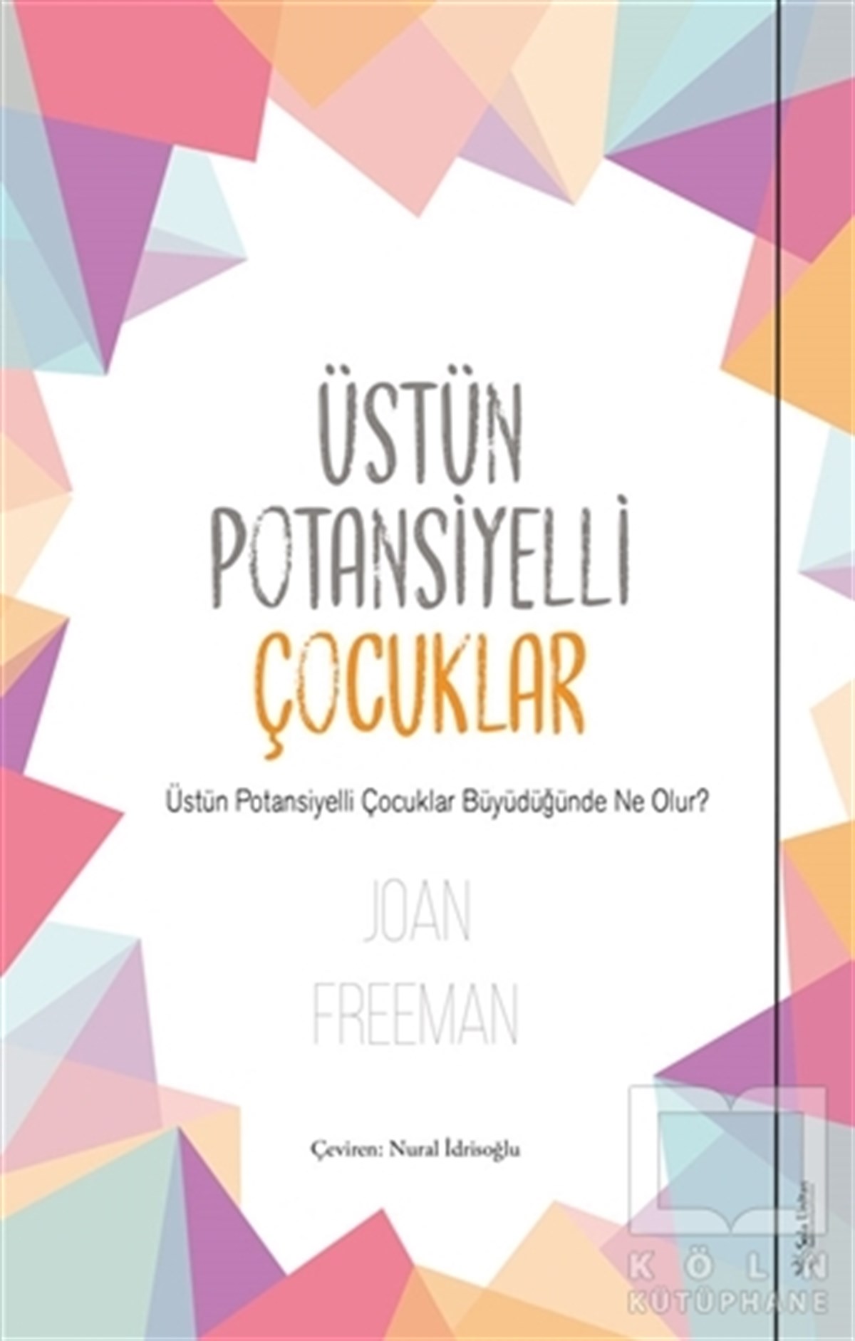 Joan FreemanAile ve Çocuk KitaplarıÜstün Potansiyelli Çocuklar