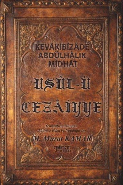 Kevakibizade Abdülhalik MidhatHukuk Üzerine KitaplarUsul-ü Cezaiyye