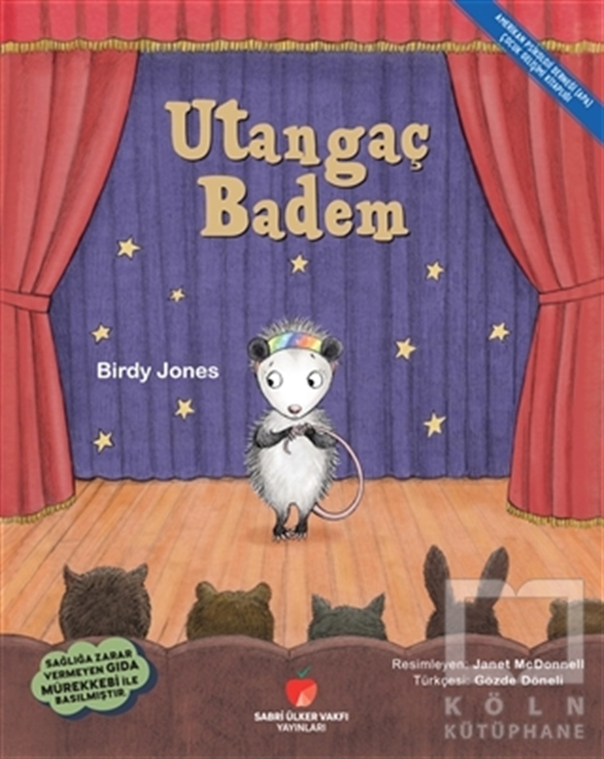 Birdy JonesÇocuk Hikaye KitaplarıUtangaç Badem