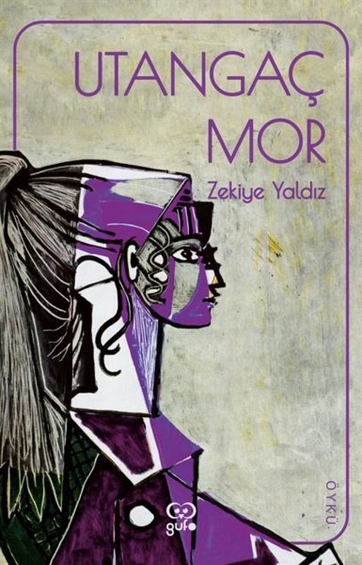 Zekiye YaldızTürkiye RomanUtangaç Mor