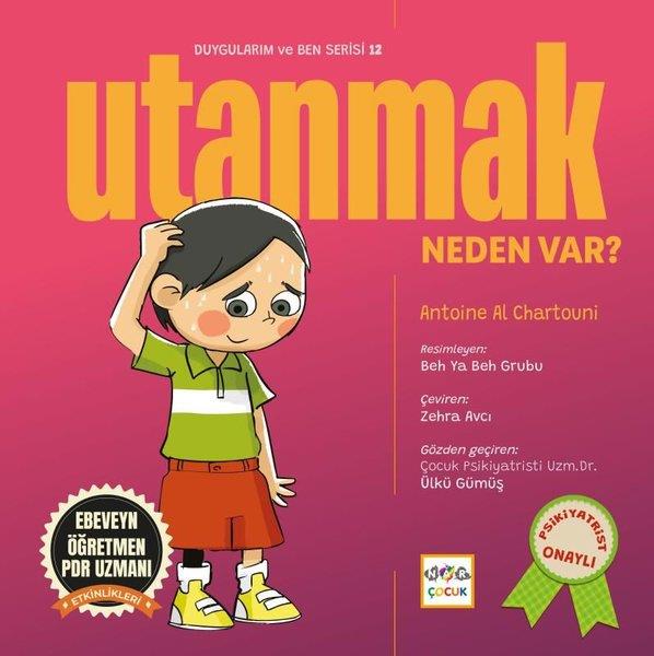 Antoine Al ChartouniEgitim Etkinlik KitaplariUtanmak Neden Var? Duygularım ve Ben Serisi 12