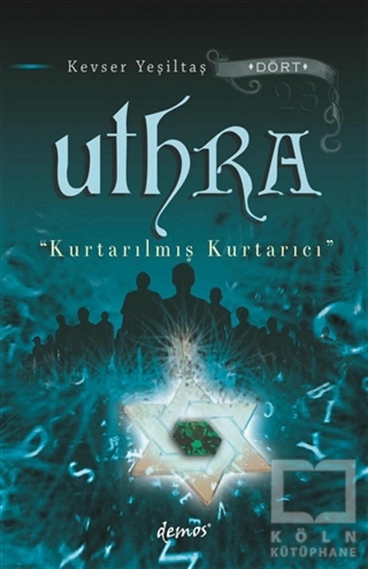 Kevser YeşiltaşFantastikUthra - Kurtarılmış Kurtarıcı