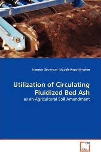 KolektifScienceUtilization of Circulating Fluidized Bed Ash - as an Agricultural Soil Amendment