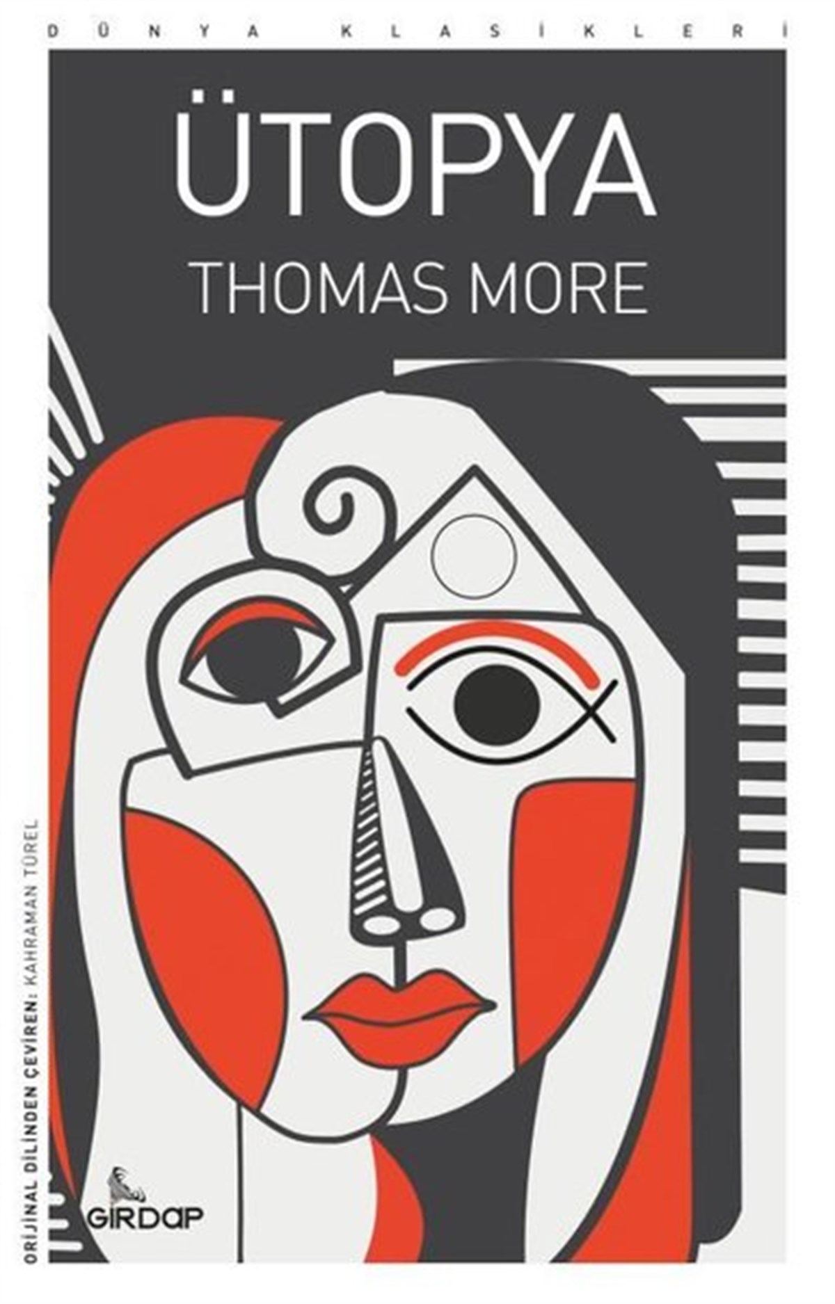 Thomas MooreDünya KlasikleriÜtopya - Dünya Klasikleri