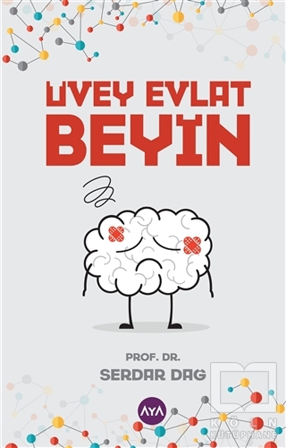 Serdar DağDiğerÜvey Evlat Beyin