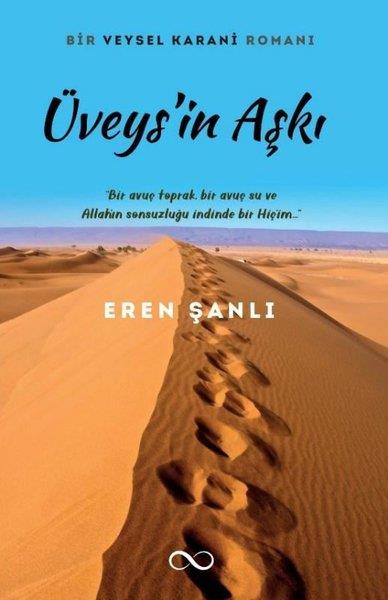 Eren ŞanlıTürkiye RomanÜveys'in Aşkı - Bir Veysel Karani Romanı