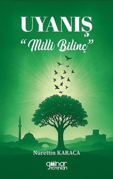 Nurettin KaracaDeneme KitaplarıUyanış - Milli Bilinç