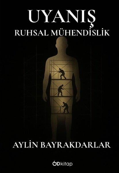 Aylin BayrakdarlarKişisel Gelişim KitaplarıUyanış - Ruhsal Mühendislik