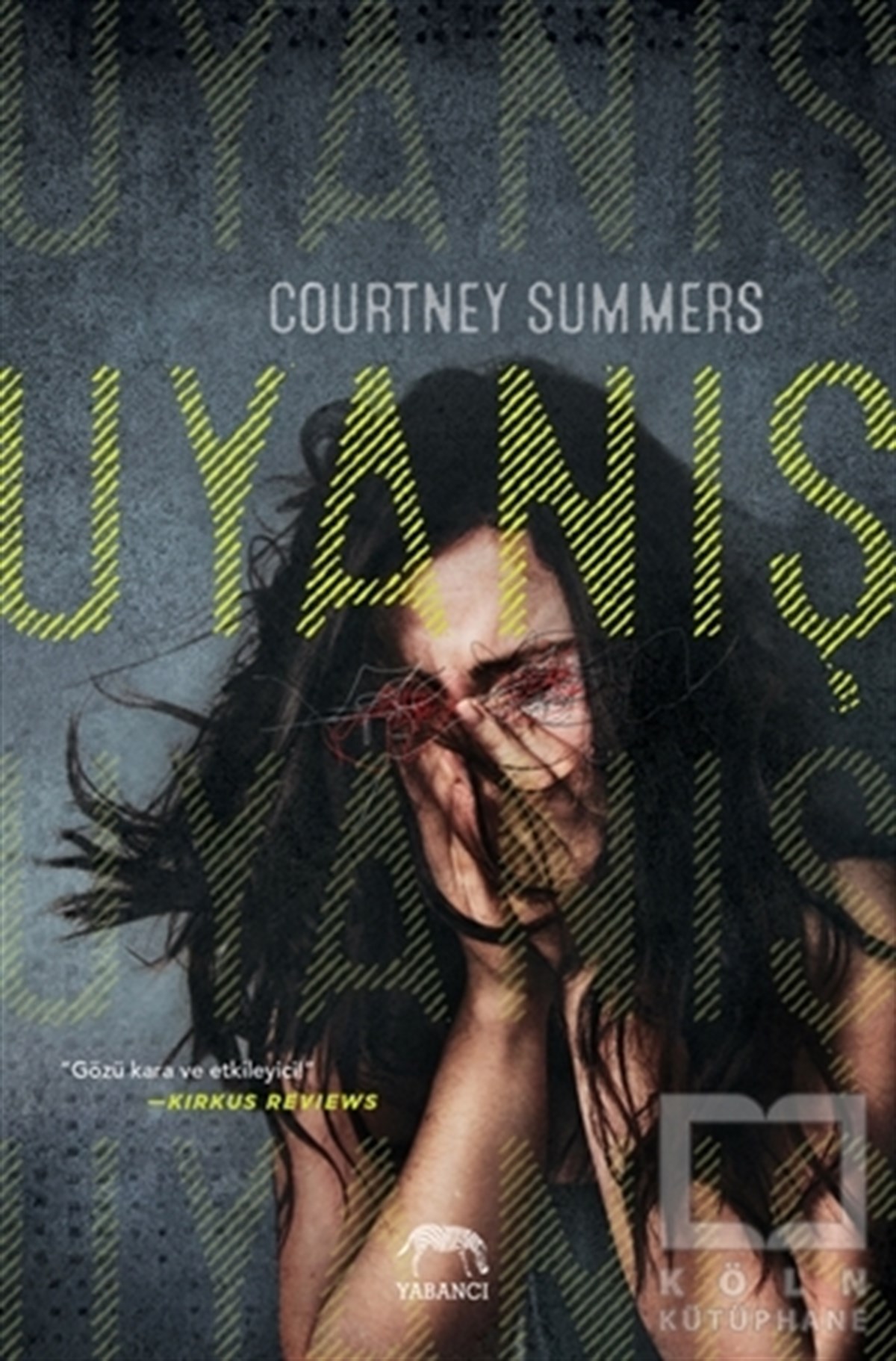 Courtney SummersRomanUyanış