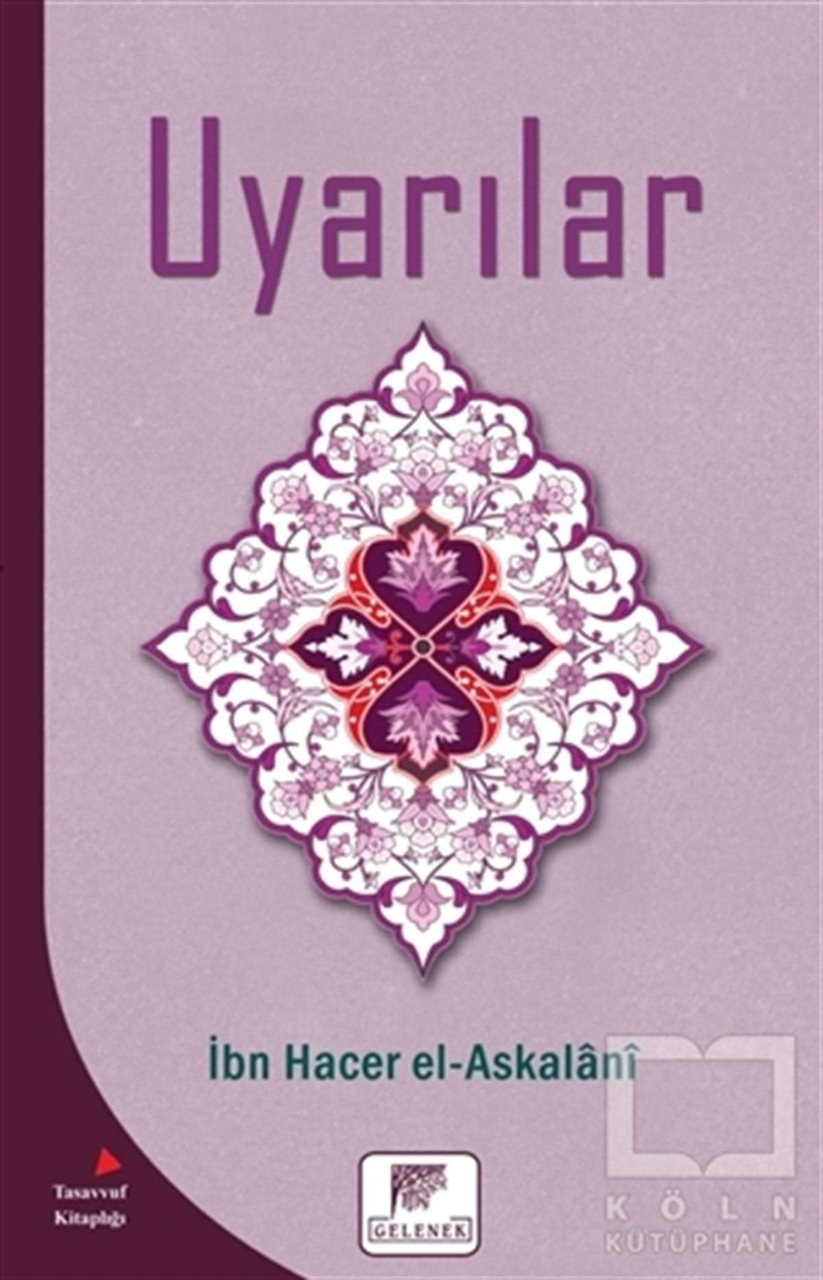 İbn Hacer El-AskalaniDiğerUyarılar