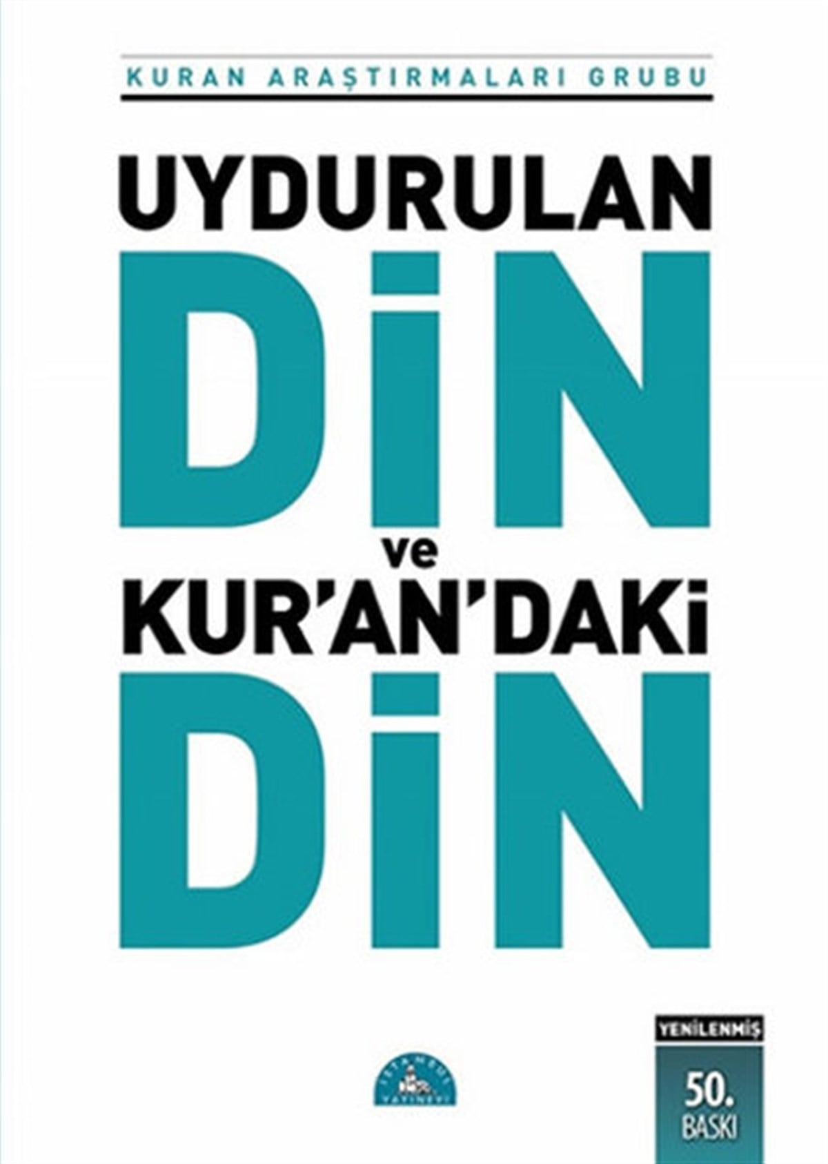Adem Şenelİslami KitaplarUydurulan Din ve Kuran'daki Din