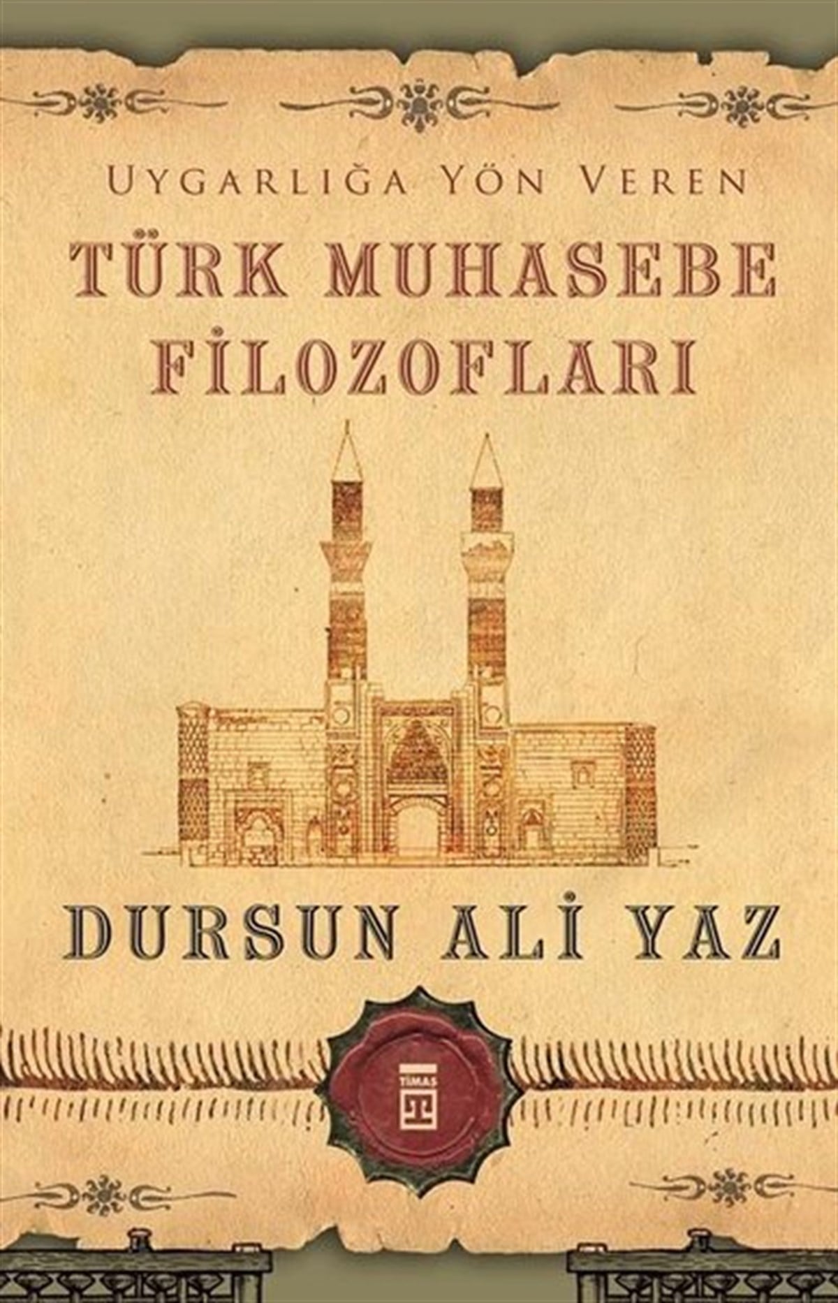 Dursun Ali YazFelsefe BilimiUygarlığa Yön Veren Türk Muhasebe Filozofları