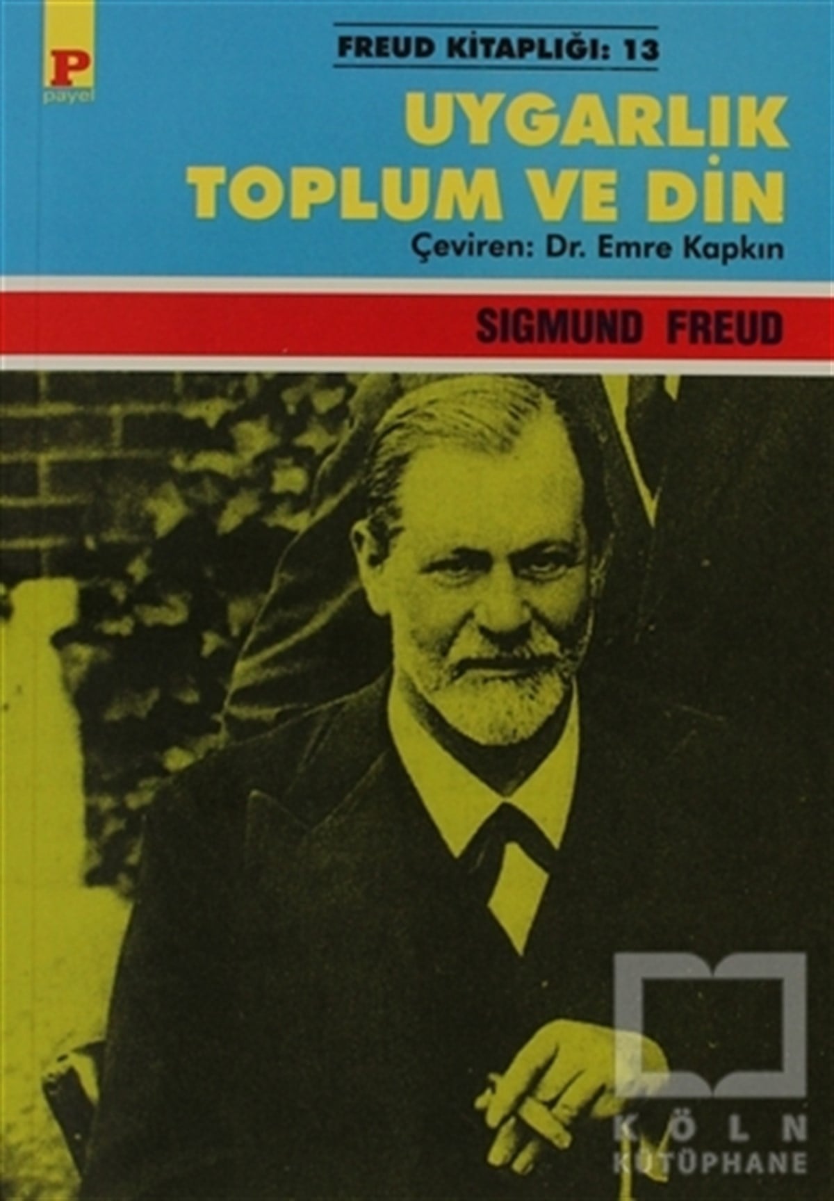 Sigmund FreudDiğerUygarlık Toplum ve Din