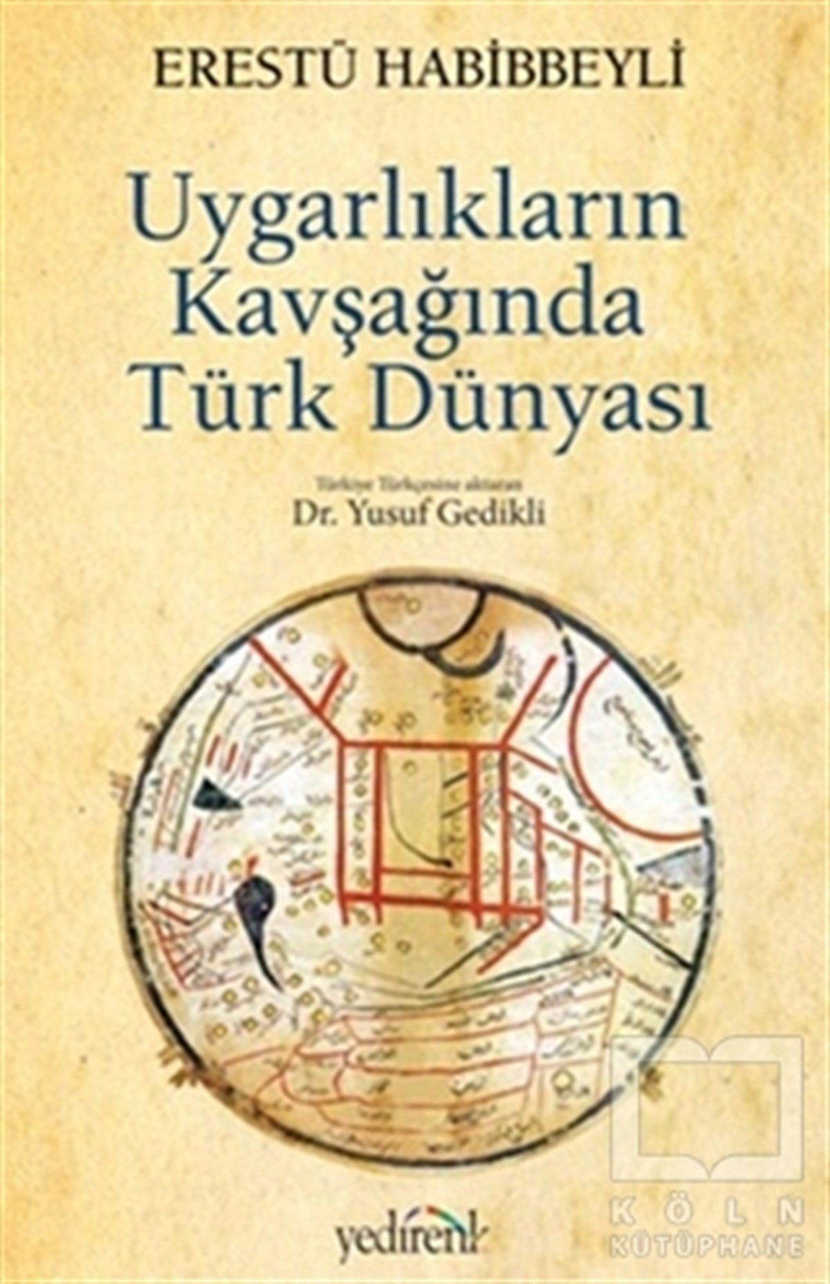 Erestü HabibbeyliDünya Siyaseti ve PolitikasıUygarlıkların Kavşağında Türk Dünyası