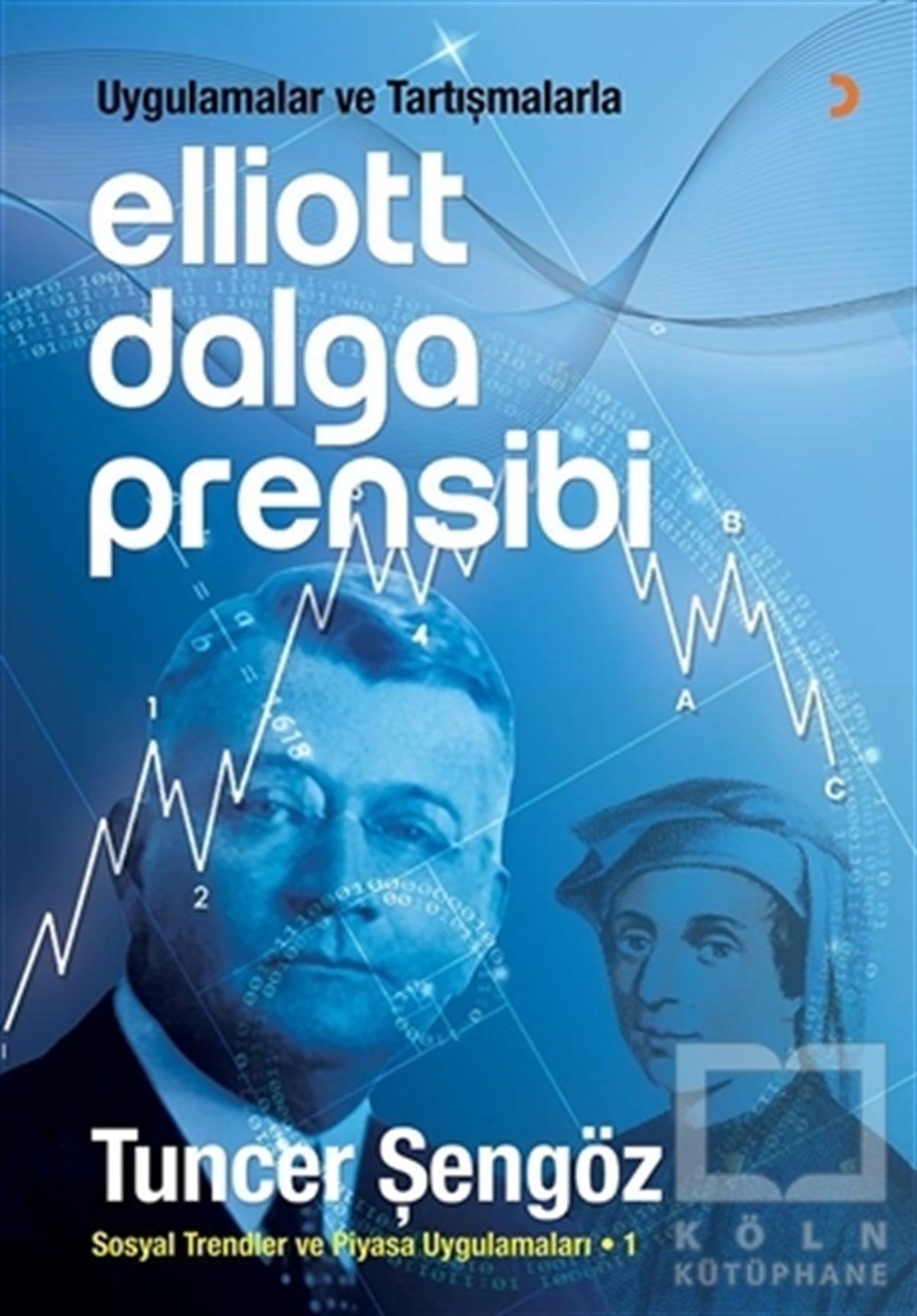 Tuncer ŞengözTürkiye EkonomisiUygulamalar ve Tartışmalarla Elliott Dalga Prensibi
