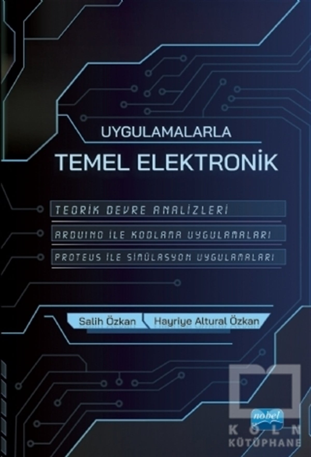 Salih ÖzkanProgramlama KitaplarıUygulamalarla Temel Elektronik