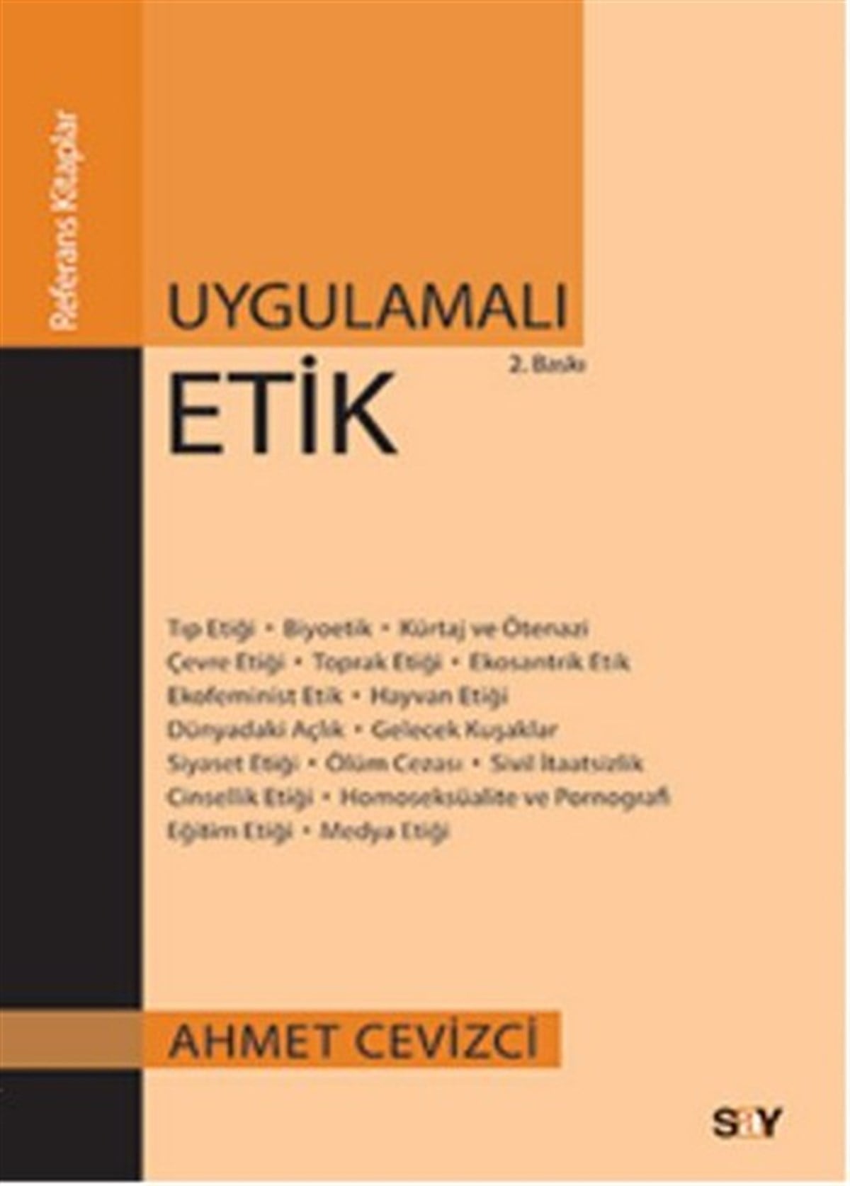 Ahmet CevizciFelsefe BilimiUygulamalı Etik