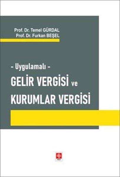 Furkan BeşelIktisat - EkonomiUygulamalı Gelir Vergisi ve Kurumlar Vergisi