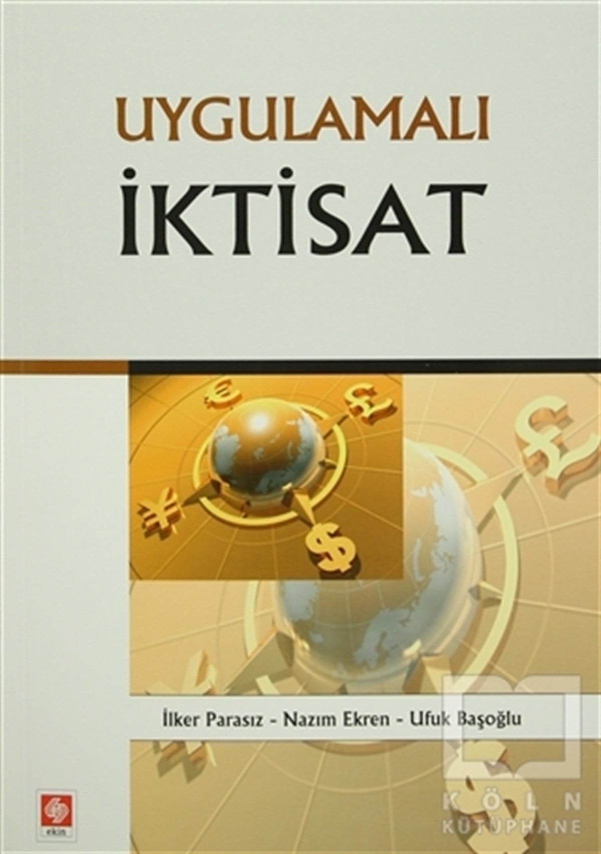 İlker ParasızGenel KonularUygulamalı İktisat