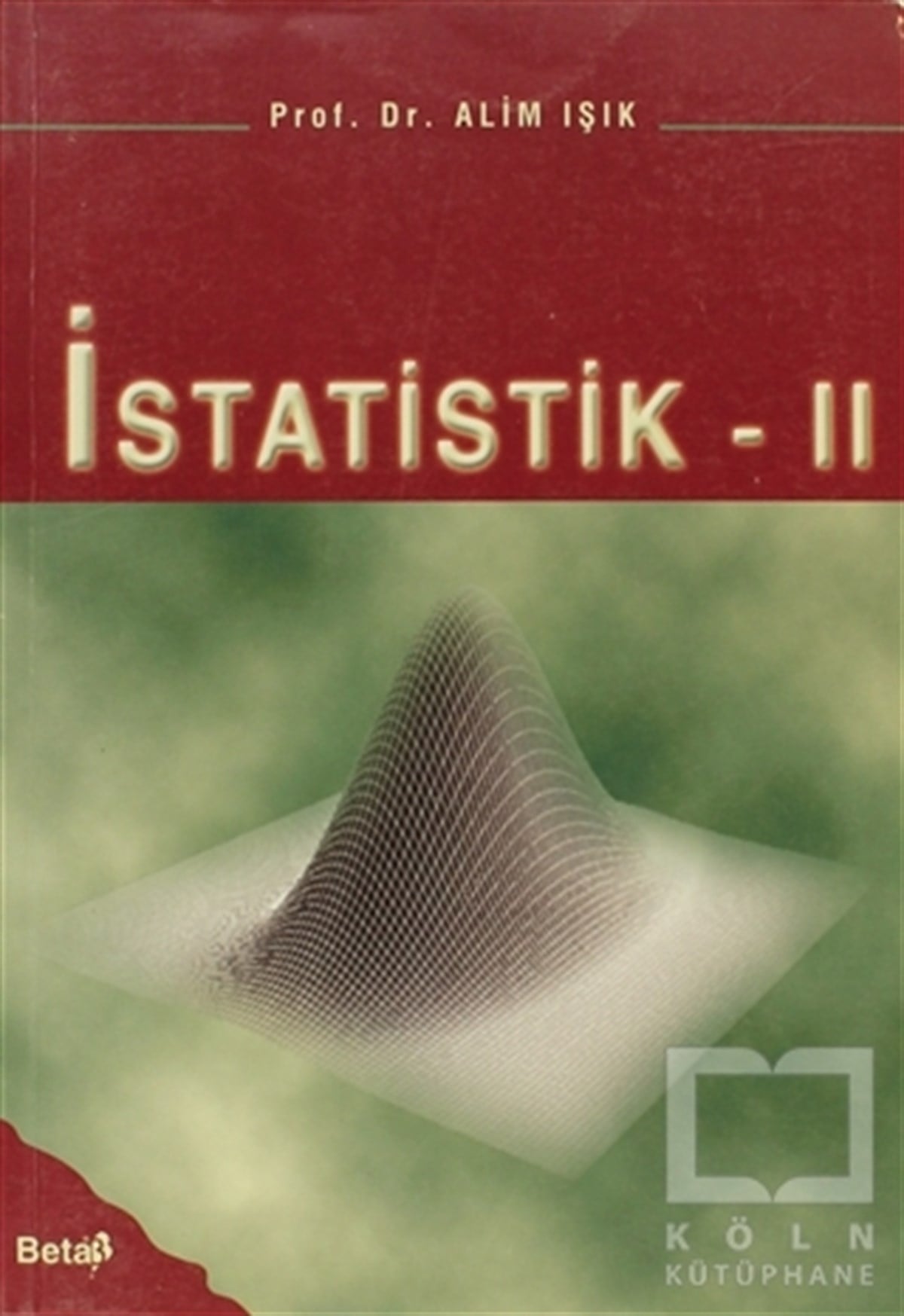 Alim IşıkAkademikUygulamalı İstatistik - II