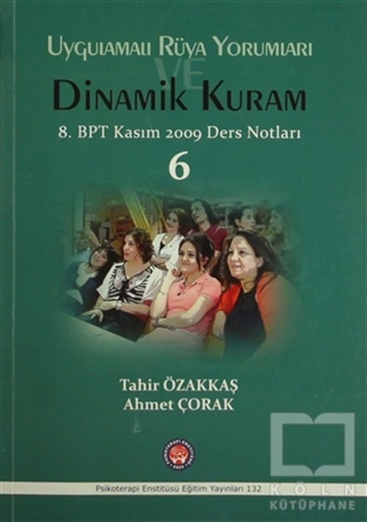 Tahir ÖzakkaşDiğerUygulamalı Rüya Yorumları Dinamik Kuram