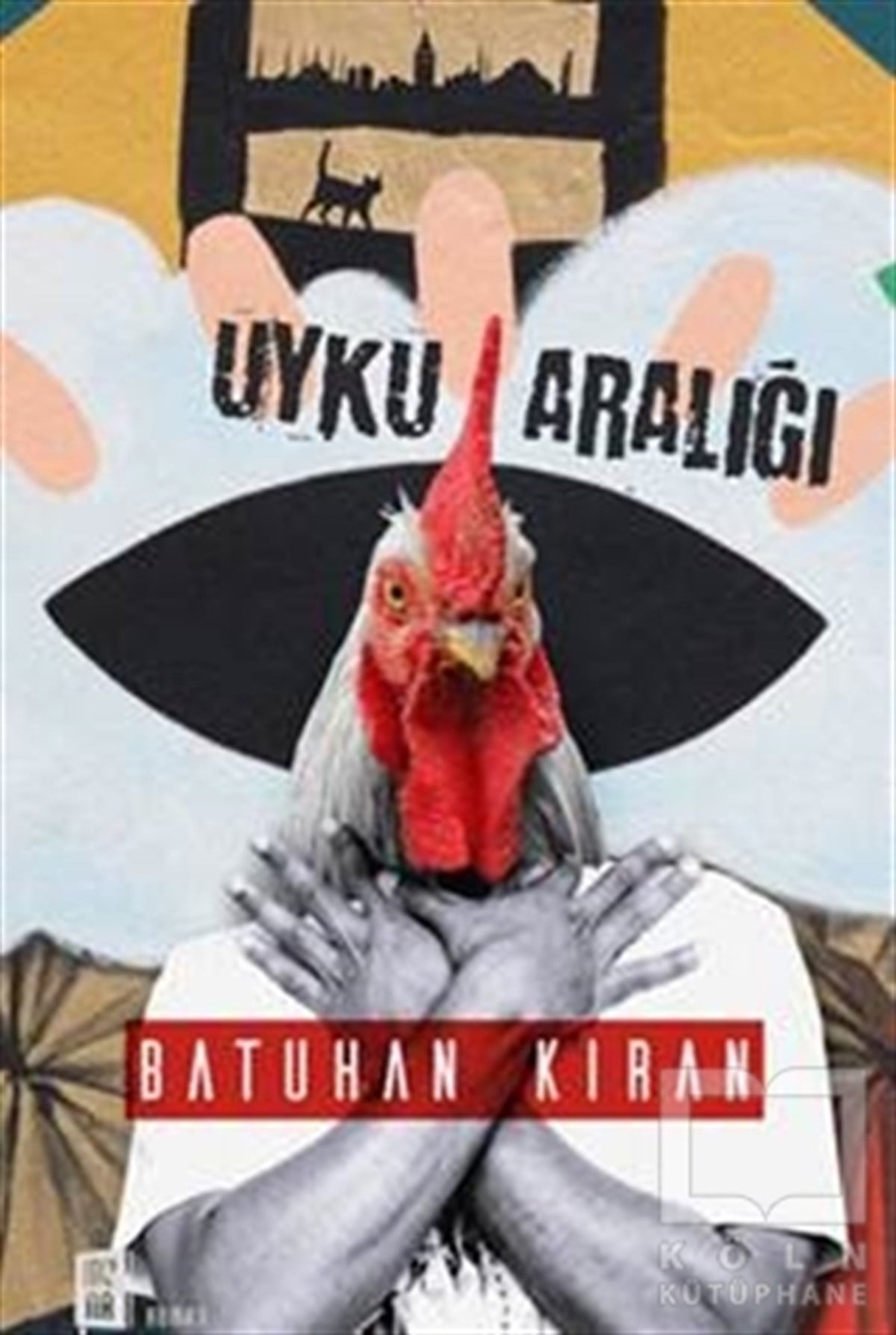 Batuhan KıranTürkçe RomanlarUyku Aralığı