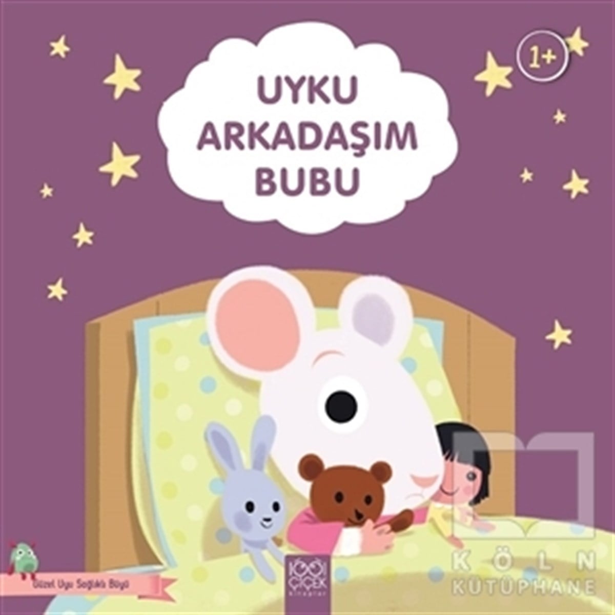 Didier ZanonHikayelerUyku Arkadaşım Bubu - Güzel Uyu Sağlıklı Büyü