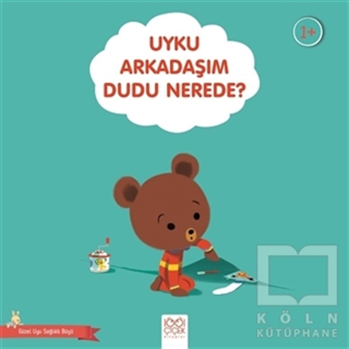 Didier ZanonHikayelerUyku Arkadaşım Dudu Nerede? - Güzel Uyu Sağlıklı Büyü