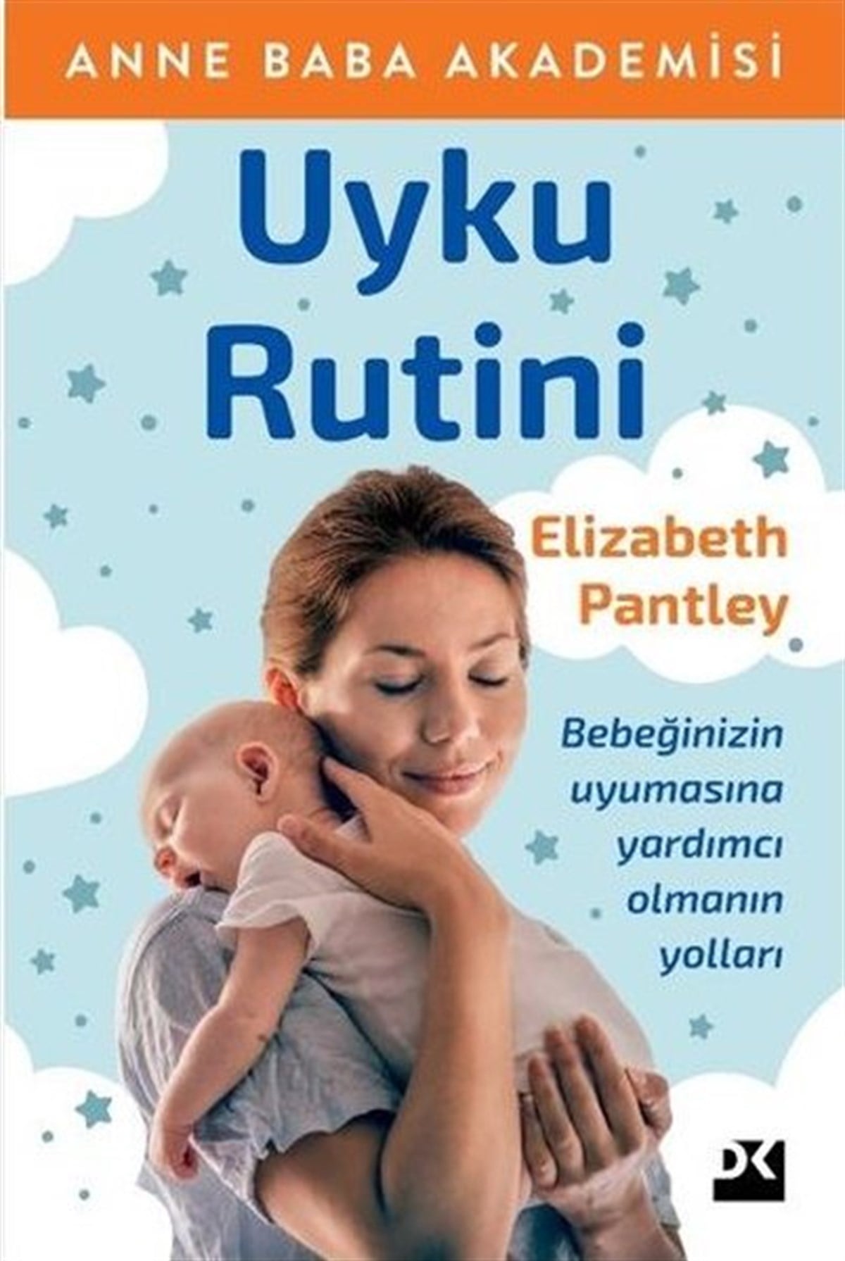 Elizabeth PantleyHamilelik ve Çocuk SağlığıUyku Rutini
