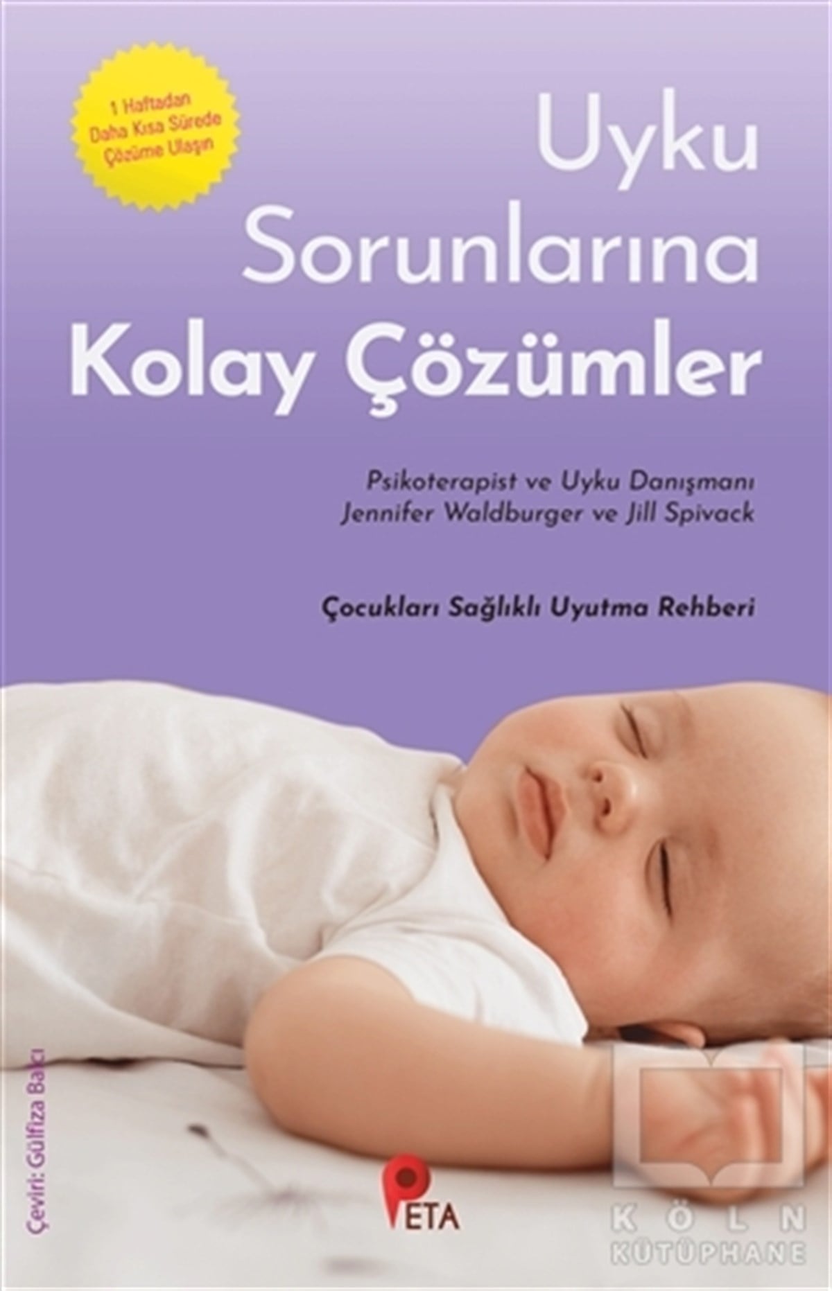 Jennifer WaldburgerEbeveyn KitaplarıUyku Sorunlarına Kolay Çözümler