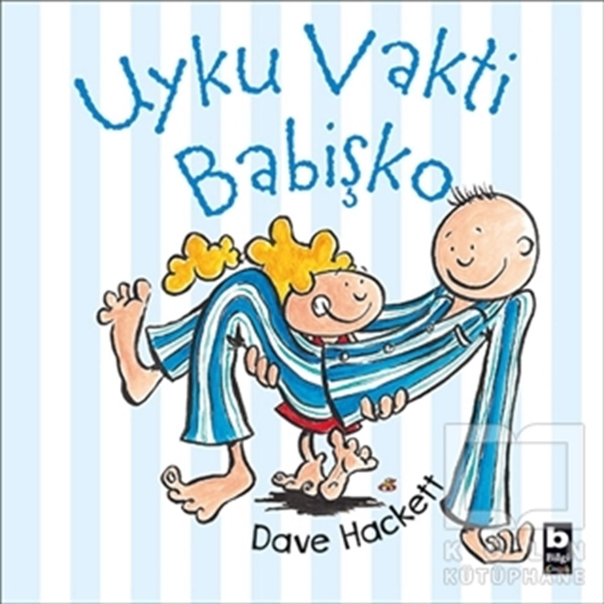 Dave HackettOkul Öncesi Resimli KitaplarUyku Vakti Babişko