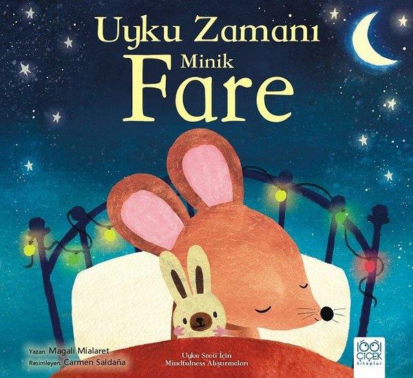 Magali MialaretEgitim Etkinlik KitaplariUyku Zamanı Minik Fare - Uyku Saati İçin Mindfullness Alıştırmaları