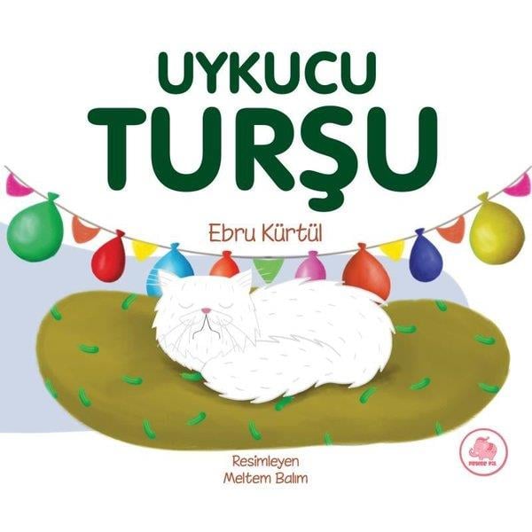 Ebru KürtülEgitim Etkinlik KitaplariUykucu Turşu