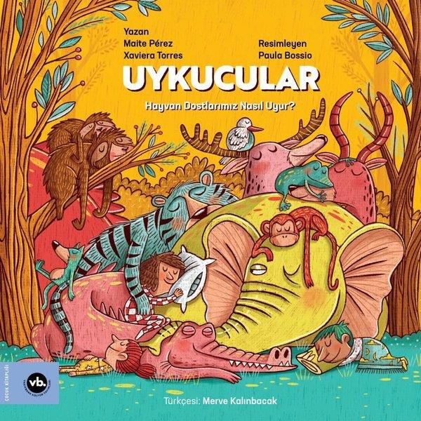 Malite PerezEgitim Etkinlik KitaplariUykucular - Hayvan Dostlarımız Nasıl Uyur?