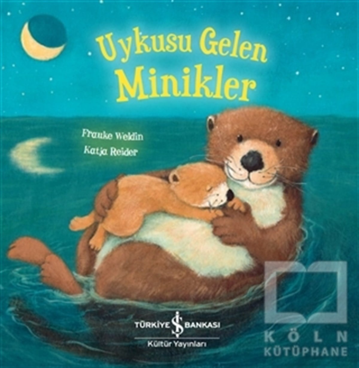 Katja ReiderOkul Öncesi Çocuk KitaplarıUykusu Gelen Minikler