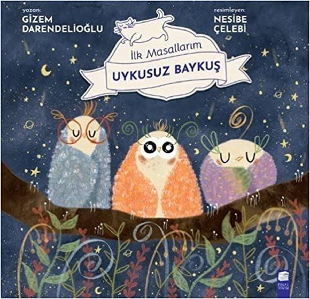 Gizem DarendelioğluMasal KitaplarıUykusuz Baykuş - İlk Masallarım