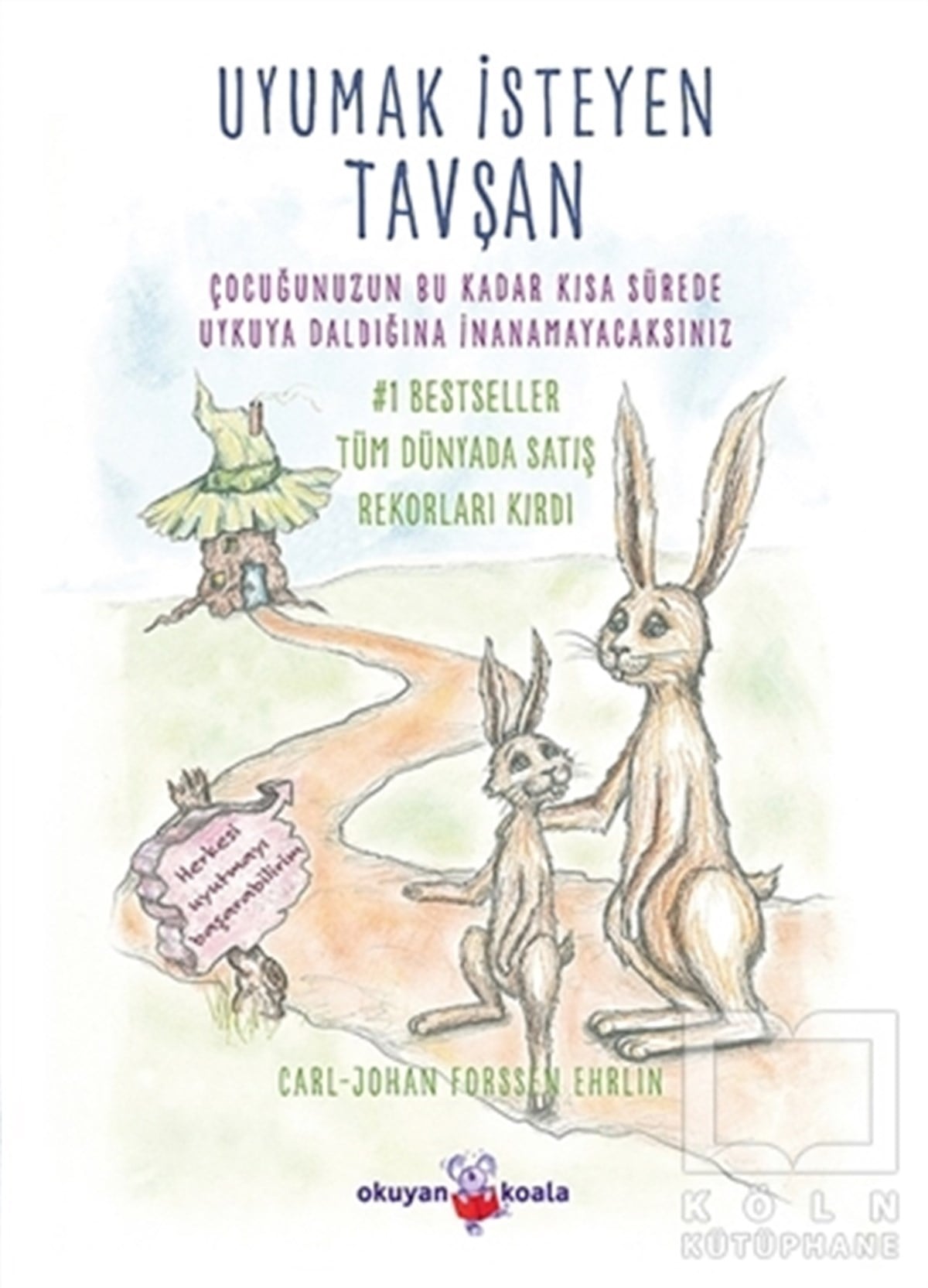Carl-Johan Forssen EhrlinHikayelerUyumak İsteyen Tavşan
