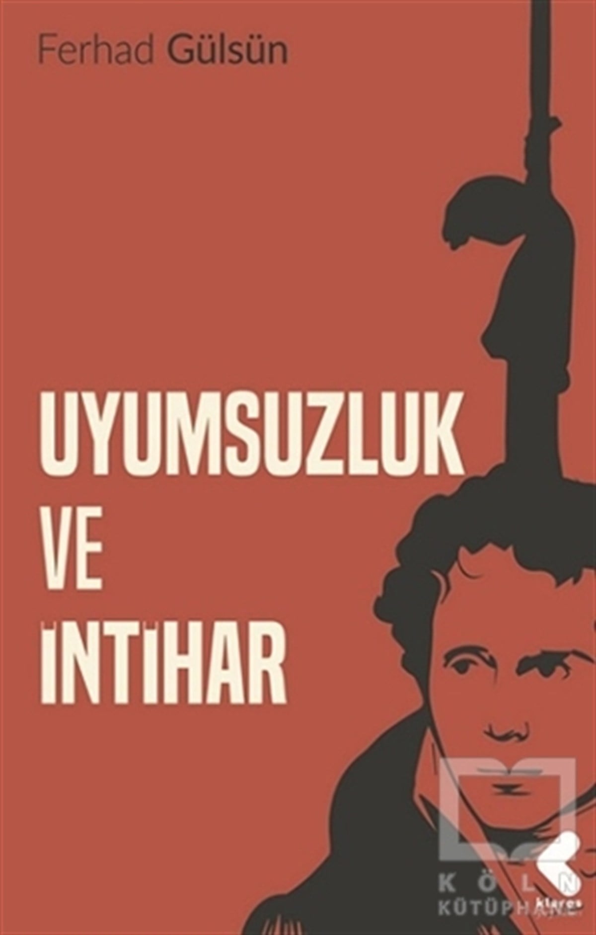 Ferhad GülsünDeneme KitaplarıUyumsuzluk ve İntihar