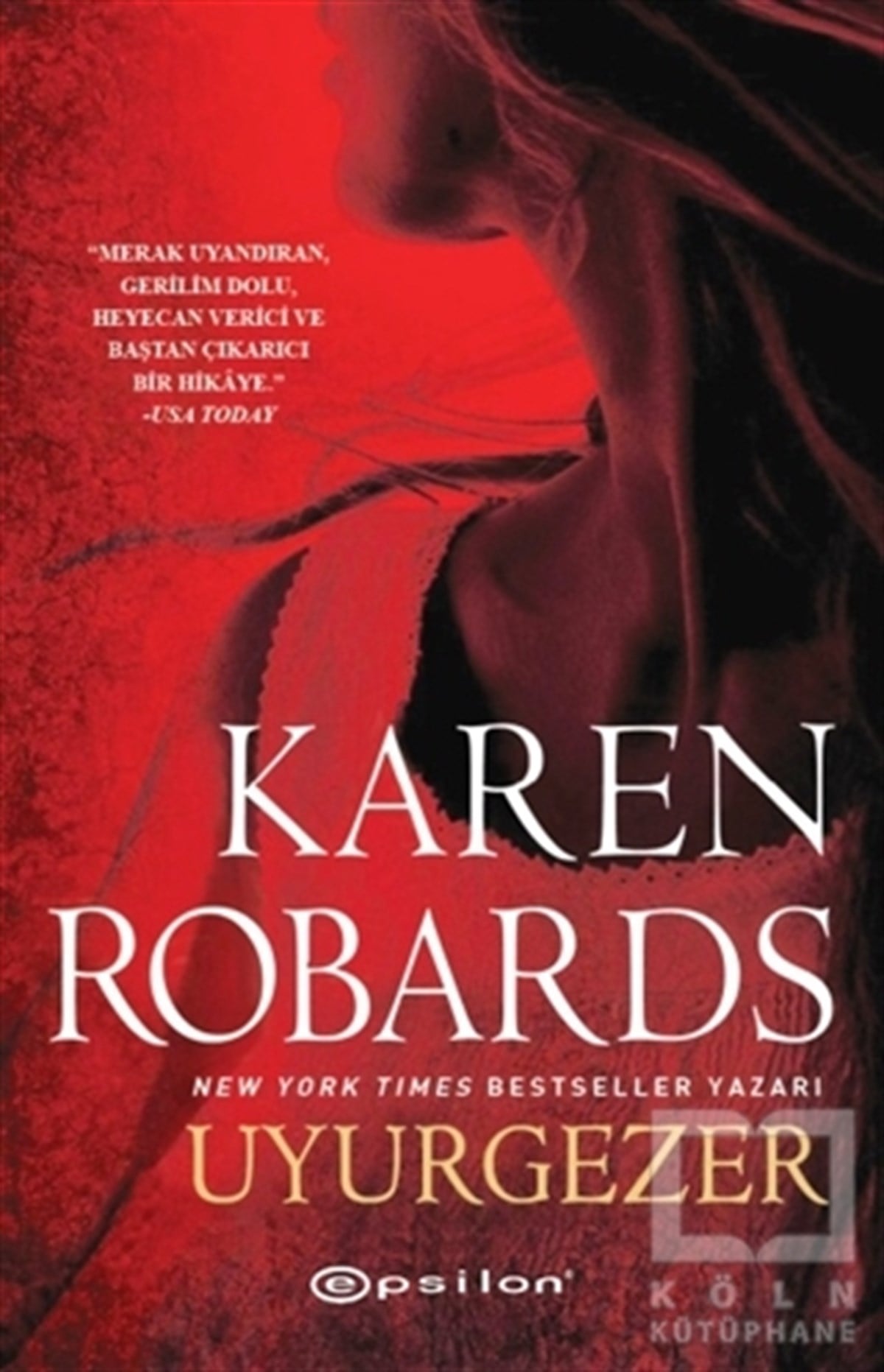 Karen RobardsPolisiyeUyurgezer