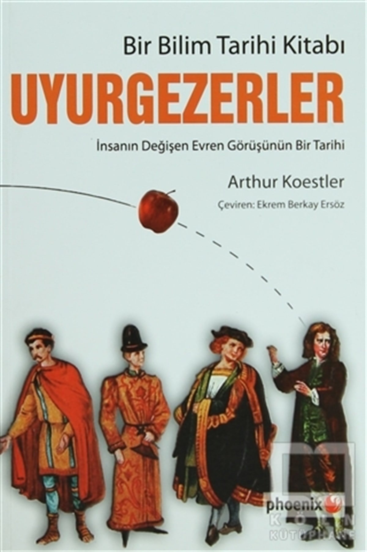 Arthur KoestlerBilim TarihiUyurgezerler