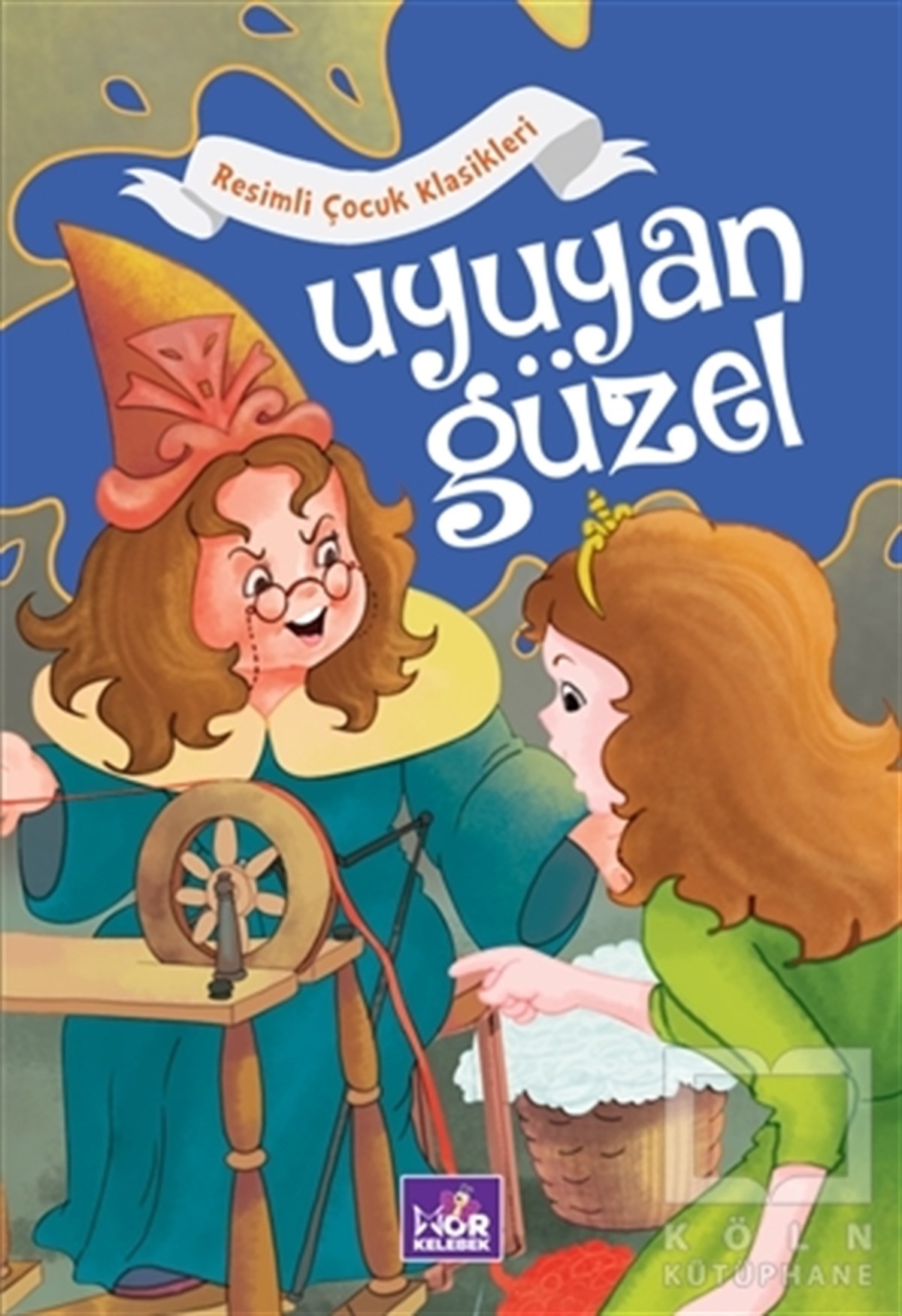 KolektifÇocuk Masal KitaplarıUyuyan Güzel - Resimli Çocuk Klasikleri