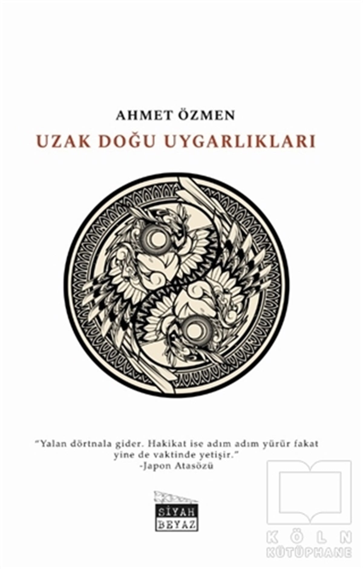 Ahmet ÖzmenDünya Tarihi KitaplarıUzak Doğu Uygarlıkları